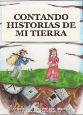 Contando historias de mi tierra Contando historias de mi tierra