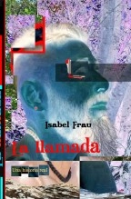 Libro La llamada, autor Isabel Frau Libro La llamada, autor Isabel Frau