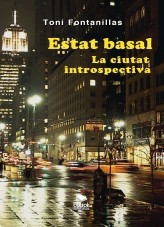 Estat basal. La ciutat introspectiva Estat basal. La ciutat introspectiva