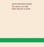Por amor a la vida el alma es de los luceros Por amor a la vida el alma es de los luceros