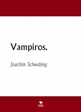 Vampiros. Vampiros.