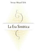 La Era Sintética La Era Sintética