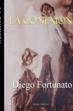 Libro LA CONEXIÓN, autor Diego Fortunato Libro LA CONEXIÓN, autor Diego Fortunato