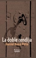 Libro La doble rendija, autor Ediciones Dyskolo Libro La doble rendija, autor Ediciones Dyskolo