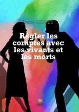 Libro Régler mes comptes avec les morts et les vivants, autor Joana GOMES Libro Régler mes comptes avec les morts et les vivants, autor Joana GOMES