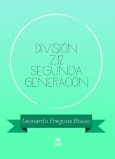 Libro División Z12 Segunda Generación, autor Leonardo Fregona Rosso Libro División Z12 Segunda Generación, autor Leonardo Fregona Rosso