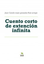 cuento corto de infinita extensión