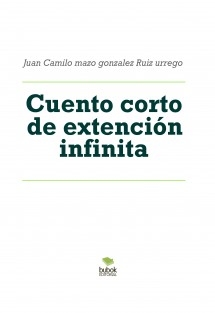 cuento corto de infinita extensión