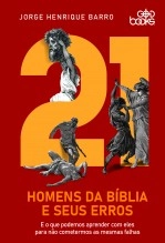 Libro 21 homens da Bíblia e seus erros, autor GodBooks Libro 21 homens da Bíblia e seus erros, autor GodBooks