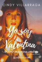 Yo Soy Valentina: un cuento para mujeres soñadoras