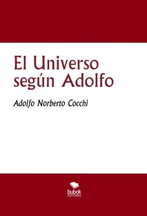 El Universo según Adolfo