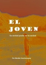 Libro El Joven, su verdad puede ser tu verdad, autor Nicolas Sourivongxay Libro El Joven, su verdad puede ser tu verdad, autor Nicolas Sourivongxay