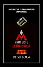 Libro PROYECTO LETRA ROJA, autor Marcos Janssen Libro PROYECTO LETRA ROJA, autor Marcos Janssen
