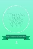 Estimulación niños Trastorno Espectro Autista