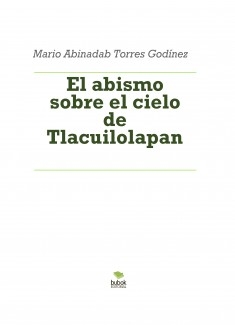 El abismo sobre el cielo de Tlacuilolapan