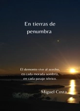 Libro En tierras de penumbra, autor MIGUEL ANGEL COSTA TOVAR Libro En tierras de penumbra, autor MIGUEL ANGEL COSTA TOVAR