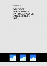 Libro HISTORIA DE LOS COROS DE LA SANTÍSIMA VIRGEN DE LA NUBE, autor Jervis Donoso Libro HISTORIA DE LOS COROS DE LA SANTÍSIMA VIRGEN DE LA NUBE, autor Jervis Donoso