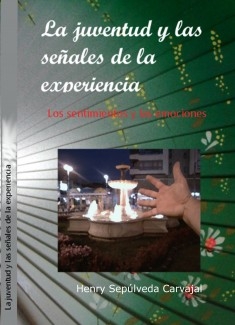 La juventud y las señales de la experiencia