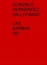 Libro Las barbas (III), autor Gonzalo Hernández Vallhonrat Libro Las barbas (III), autor Gonzalo Hernández Vallhonrat