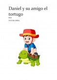 Daniel y su amigo el tortugo