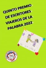 Quinto premio de escritores "Viajeros de la palabra" 2022