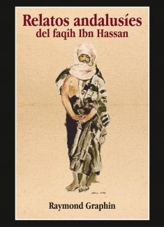 Relatos andalusíes del faqîh Ibn Hassan