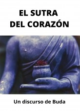 Libro El Sutra del Corazón, autor Alberto Ramos Libro El Sutra del Corazón, autor Alberto Ramos
