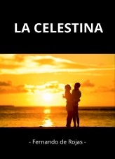 Libro La Celestina, autor Alberto Ramos Libro La Celestina, autor Alberto Ramos