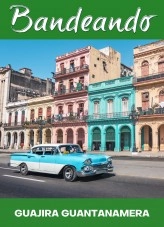 Libro GUAJIRA GUANTANAMERA para Banda (Bandeando Nº 18), autor Carlos Diéguez Beltrán Libro GUAJIRA GUANTANAMERA para Banda (Bandeando Nº 18), autor Carlos Diéguez Beltrán