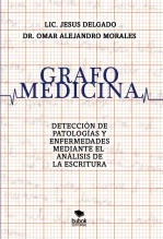 Libro Grafomedicina, autor Jesús Delgado Libro Grafomedicina, autor Jesús Delgado