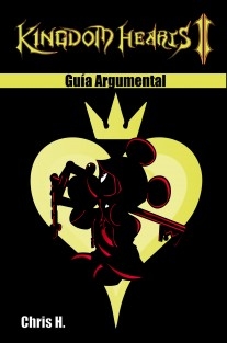 Kingdom Hearts II - Guía Argumental