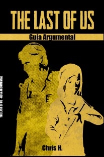 The Last of Us - Guía Argumental