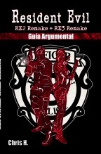 Libro Resident Evil: RE2 Remake + RE3 Remake - Guía Argumental, autor Chris Herraiz Libro Resident Evil: RE2 Remake + RE3 Remake - Guía Argumental, autor Chris Herraiz