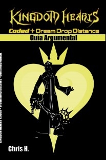 Kingdom Hearts Coded + Dream Drop Distance - Guía Argumental