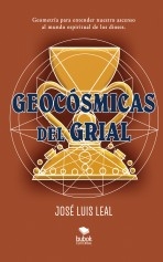 Libro Geocósmicas del grial, autor Leal Lopez, José Luis