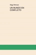 Libro Un mundo en conflicto, autor Manuel Avila Rodriguez Libro Un mundo en conflicto, autor Manuel Avila Rodriguez