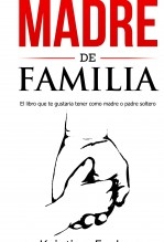 Madre de familia Madre de familia