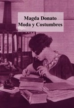 Libro Magda Donato. Modas y Costumbres, autor Carlos Maza Gómez Libro Magda Donato. Modas y Costumbres, autor Carlos Maza Gómez