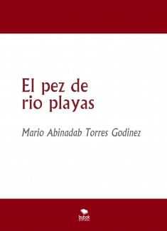 El pez de rio playas