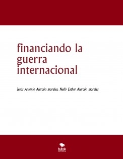 financiando la guerra internacional