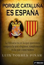 Libro Porqué Cataluña es España, autor Editorial Alvi Books Libro Porqué Cataluña es España, autor Editorial Alvi Books