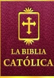 La Biblia Católica. Volumen II