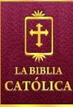 La Biblia Católica. Volumen IV