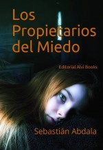 Libro Los Propietarios del Miedo, autor Editorial Alvi Books Libro Los Propietarios del Miedo, autor Editorial Alvi Books