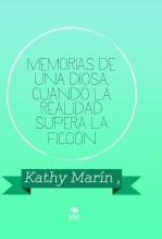 Memorias de una diosa, cuando la realidad supera la ficción Memorias de una diosa, cuando la realidad supera la ficción