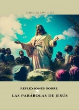 Reflexiones Sobre Las Parábolas De Jesús