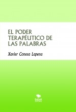 EL PODER TERAPÉUTICO DE LAS PALABRAS EL PODER TERAPÉUTICO DE LAS PALABRAS