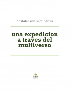 una expedicion a traves del multiverso