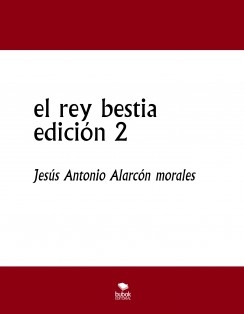 el rey bestia edición 2