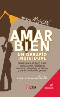 Amar bien, un desafío individual - 4ª Edición